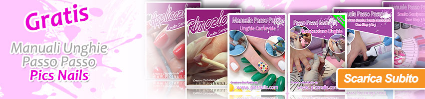 Scarica Gratuitamente i Manuali Passo Passo per Unghie Pics Nails !